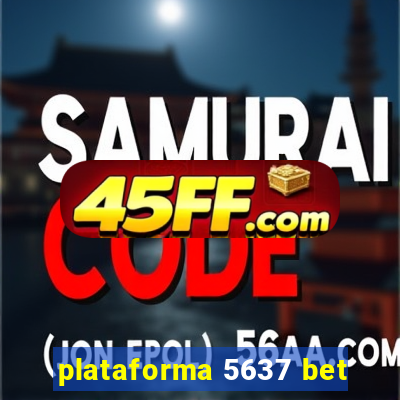 plataforma 5637 bet